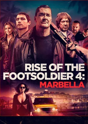 Rise of the footsoldier 4: marbella